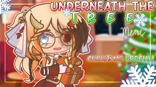 - Underneath The Tree ❄️ || 2025 Christmas Special! 🎄 || GL2 x Alight Motion || -