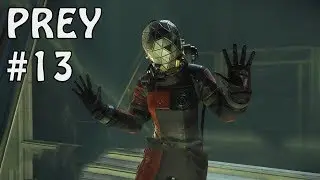 Прохождение Prey на русском #13 - Капитанский мостик и судьбоносное решение! (2160p 4K UHD 48Fps)