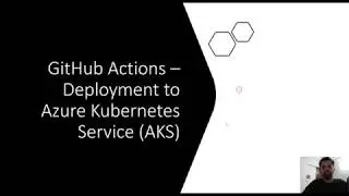 GithubActions - Deployment to Azure Kubernetes Service (AKS)