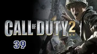 Call of Duty 2 #39. Полное прохождение [Без комментариев]