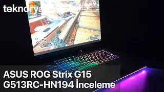 Asus ROG Strix G15 Ryzen 7 6800HS RTX 3050 Gaming Laptop Teknorya İnceleme Videosu