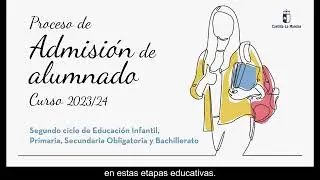Admisión 2º ciclo de Infantil, Primaria, ESO y Bachillerato. Curso 2023/2024 en Castilla-La Mancha