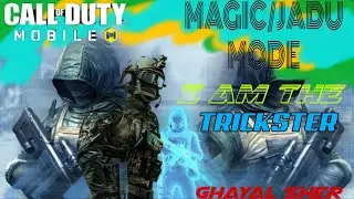 I AM THE TRICKSTER:MAGIC/JADU MODE -ON