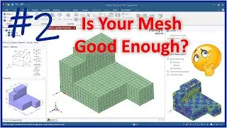 ANSYS SpaceClaim: Meshing | How to Generate a High-Quality Mesh Part-2