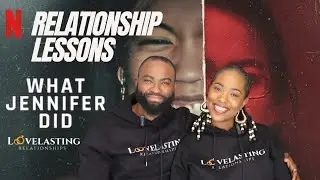 What Jennifer Did// Relationship and Life Lessons