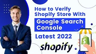 How to Verify Shopify Store With Google Search Console 2022 