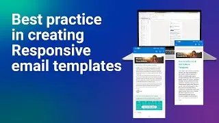 How to Create Responsive Email Templates + Convert Outlook Templates to HTML