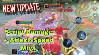 MIYA 1 HIT SCRIPT DAMAGE ALL HERO MOBILE LEGENDS 2023