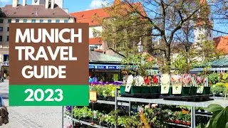 Munich Travel Guide 2023 - Best Places to Visit in Munich Germany 2023