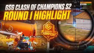 GSG CLASH OF CAMPIONS S2 ROUND 1 HIGHLIGHT | WWCD | IGL POV WITH CALLS  @gsgesport13