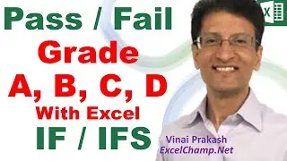 How To Use IF & IFS in Excel To Find Out Pass, Fail & Grades