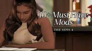 10+ Must Have Mods in The Sims 4 | Links Included!🤍