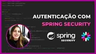 Autenticação e Autorização com Spring Security, JWT Tokens e Roles