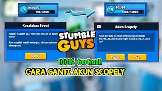 Cara beralih akun scopely di stumble guys