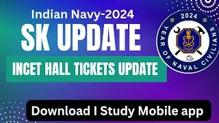 Indian Navy TM Sk and INCET 01/2024 Hall tickets Update