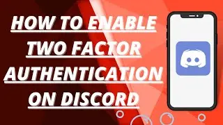 How to enable two factor authentication on discord