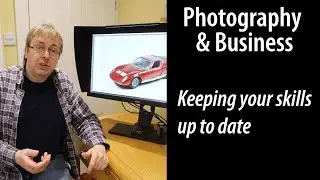 New photography and business skills for the professional photographer - what works for you and why?