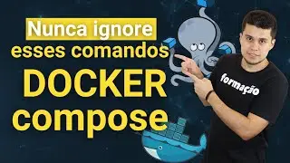 6 comandos docker compose que você precisa conhecer e começar a usar o quanto antes