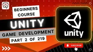 🔴 Getting Unity • Unity Game Development for Beginners • Unity Fundamentals • (Pt. 2)