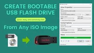 How To Create Bootable USB Drive from ANY ISO Image (Flash / Pen Drive) - Win 7, 8, 10, 11, Linux
