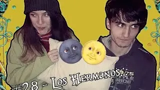 #v28 - Los hermanos.