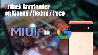 Android Hack : Guide to unlock bootloader for Xiaomi / Redmi / Poco + Flash Custom Rom