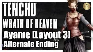 Tenchu: Wrath of Heaven [Ayame] Alternate Ending [Layout 3] Longplay [No Commentary]