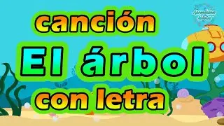 Canción EL ÁRBOL con letra 🌲🌲🌲Aprendamos Música
