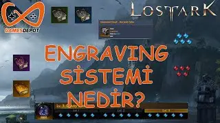 Engraving Sistemi Nedir? [LOST ARK]