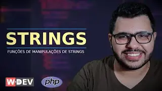 Funções de strings em PHP - WDEV