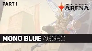 MTG Arena | Core 2021 Standard | Mono Blue Aggro #1