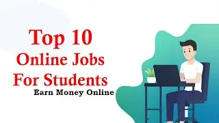 Top 10 Online Jobs For Students 2023-24 | Online Homework Jobs | Work from Home | Bright Scholarship