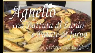 AGNELLO AL FORNO CON BATTUTA DI LARDO E PATATE