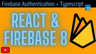 React, Firebase Authentication & Typescript In 1 Hour [2021]