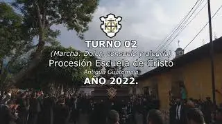 PROCESIÓN ESCUELA DE CRISTO - NOVIEMBRE 2022