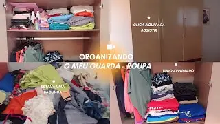 ORGANIZANDO MEU GUARDA ROUPA, ESTAVA UMA BAGUNÇA | SEGUNDO VIDEO DO ANO!!!