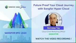 Future Proof Your Cloud Journey with Sangfor Hyper Cloud | Nicholas Tay, Sangfor Cloud CTO (Dubai)