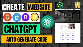 🚀 Create Website with ChatGPT: HTML, CSS, JavaScript & Bootstrap | Auto Code Generated🚀