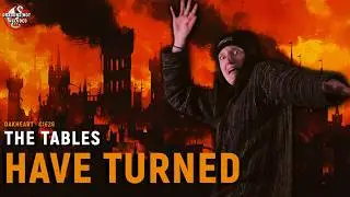 The Tables Have Turned | Oakheart