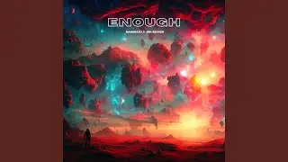 Enough