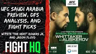 UFC Saudi Arabia Preview, DFS/Betting Analysis, and Fight Picks | Fight HQ