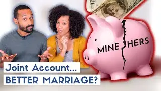 Joint Bank Accounts in Marriage... IS IT WORTH IT?