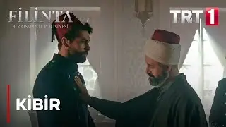 Filinta - 1.Bölüm - Kibir