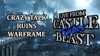 Castle Super Beast Clips: Crazy Talk Ruins Warframe