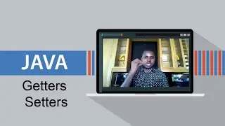 Java Getters and Setters | Java Tutorials Getters and Setters Methods| Java Encapsulation