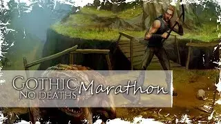 Gothic [Challenge] Все Gothic с 1 по 3 без смертей #3