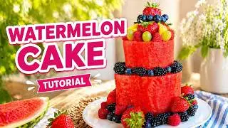 Watermelon Cake Tutorial