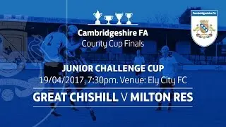 Great Chishill vs Milton Reserves - Junior Challenge Cup Final 16/17