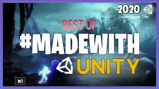 BEST OF MADE WITH UNITY #1 | WHAT YOU CAN CREATE WITH UNITY | 