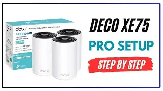 Deco XE75 Pro Setup